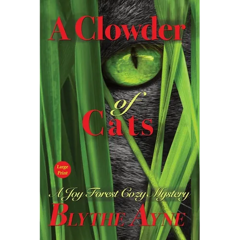A Clowder of Cats: A Joy Forest Cozy Mystery