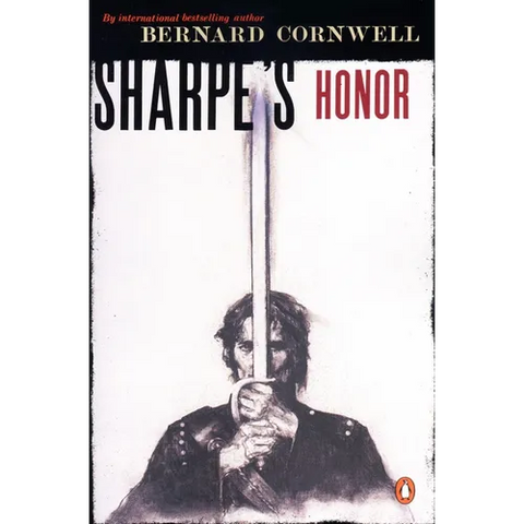 Sharpe's Honor: Richard Sharpe and the Vitoria Campaign, February to June, 1813