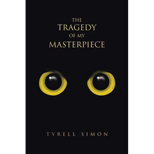 The Tragedy of My Masterpiece - Paperback