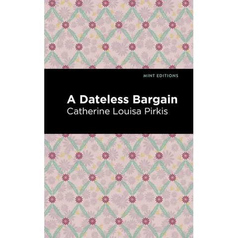 A Dateless Bargain