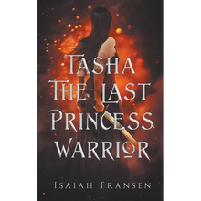 Tasha The Last Princess Warrior