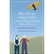 Why I'm an Only Child and Other Slightly Naughty Plains Folktales
