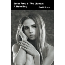 John Ford's The Queen: A Retelling - Paperback
