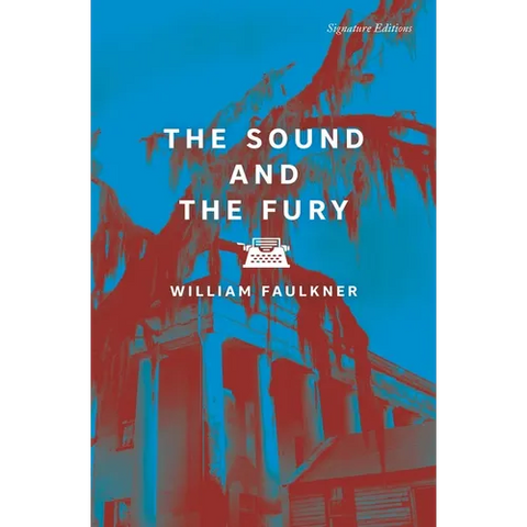 The Sound and the Fury
