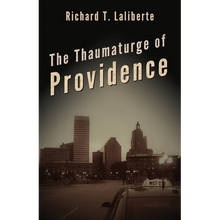The Thaumaturge of Providence - Paperback