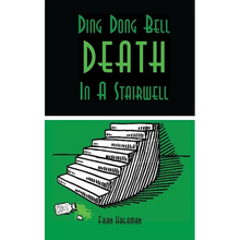 Ding Dong Bell - Death in a Stairwell: A Medical Mystery