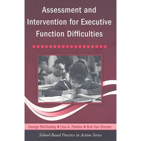 Assessment and Intervention for Executive Function Difficulties [With CDROM]