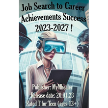 Job Search to Career Achievements Success 2023-2027 !