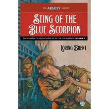 Sting of the Blue Scorpion: The Adventures of Peter the Brazen, Volume 6 - Paperback