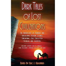 Dark Tales of Lost Civilizations