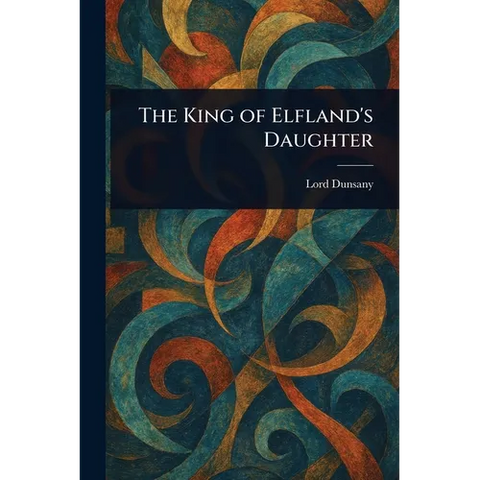 The King of Elfland's Daughter