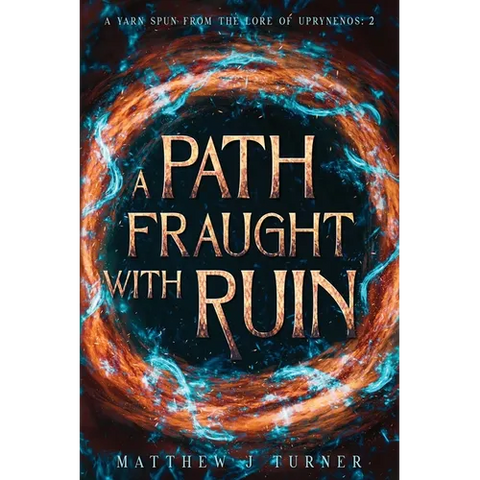 A Path Fraught with Ruin