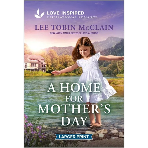 A Home for Mother's Day: An Uplifting Inspirational Romance