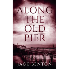 Along the Old Pier - Paperback