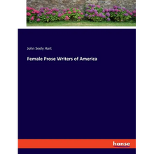 Female Prose Writers of America - Paperback