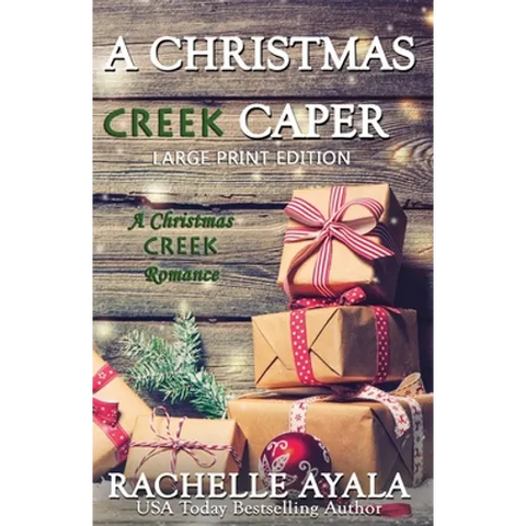 A Christmas Creek Caper [Large Print Edition]: A Holiday Short Story