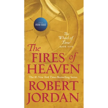 The Fires of Heaven: Book Five of 'The Wheel of Time'