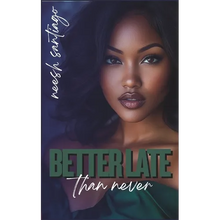 Better Late Than Never: An African American Christian Romance