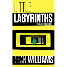 Little Labyrinths: Speculative Microfictions