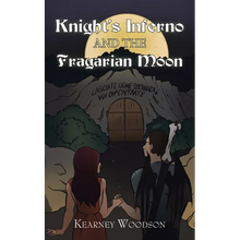 Knight's Inferno and the Fragarian Moon - Paperback