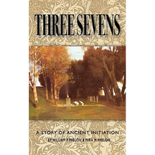 Three Sevens: A Story of Ancient Initiation - Paperback