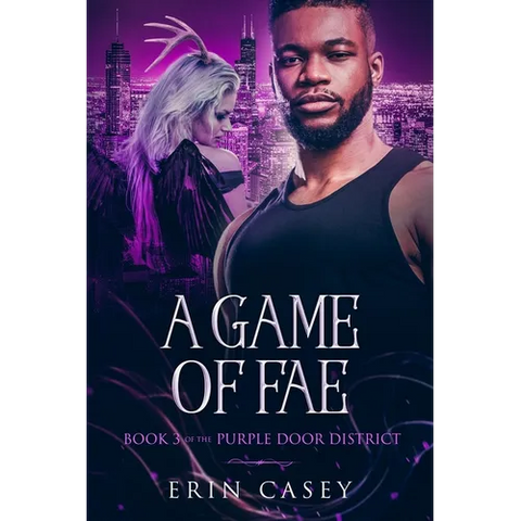 A Game of Fae: Book 3 of The Purple Door District Series