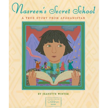 Nasreen's Secret School: A True Story from Afghanistan - Hardcover