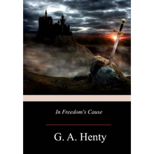 In Freedom's Cause - Paperback