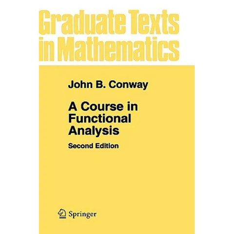 A Course in Functional Analysis
