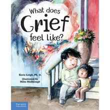 What Does Grief Feel Like? - Hardcover
