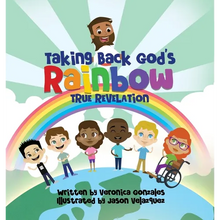Taking Back God's Rainbow: True Revelation