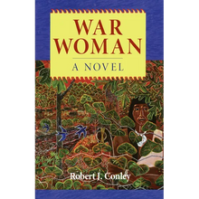 War Woman: A Novel of the Real People - Paperback