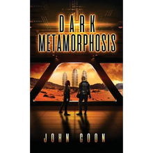 Dark Metamorphosis - Hardcover