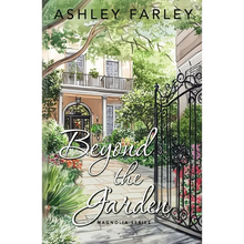 Beyond the Garden