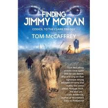 Finding Jimmy Moran: Codicil to The Claire Trilogy - Paperback