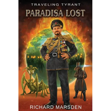 The Traveling Tyrant: Paradisa Lost - Paperback