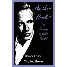 Another Hamlet: The Mystery of Leslie Howard