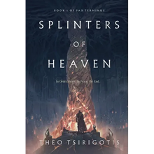 Splinters of Heaven - Paperback