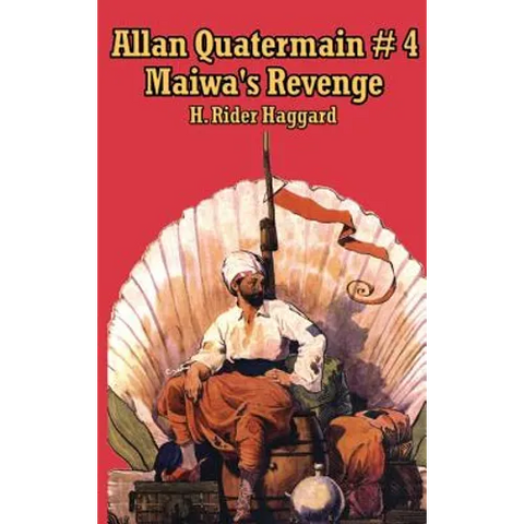 Allan Quartermain 4: Maiwa's Revenge, or the War of the Little Hand