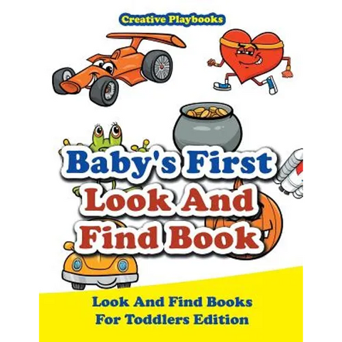 Baby's First Look And Find Book - Look And Find Books For Toddlers Edition