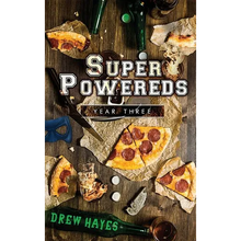 Super Powereds: Year 3 - Hardcover