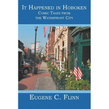 It Happened in Hoboken: Comic Tales from the Waterfront City
