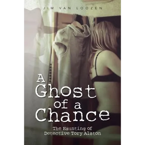 A Ghost of a Chance: The Haunting of Detective Tory Alston