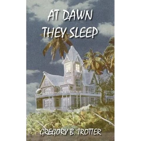 At Dawn They Sleep