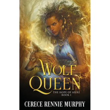 The Wolf Queen: The Hope of Aferi (Book I)