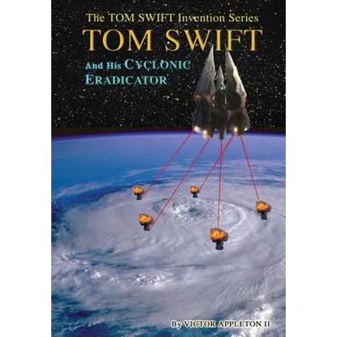 5-Tom Swift and His Cyclonic Eradicator (HB)
