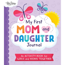 My First Mom and Daughter Journal: An Activity Book for Girls and Moms Together - Paperback