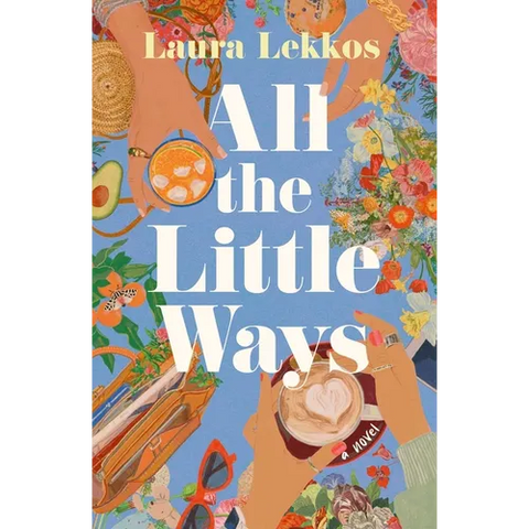 All the Little Ways