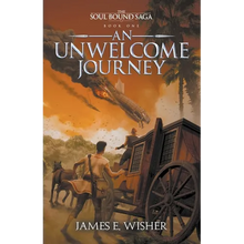 An Unwelcome Journey - Paperback