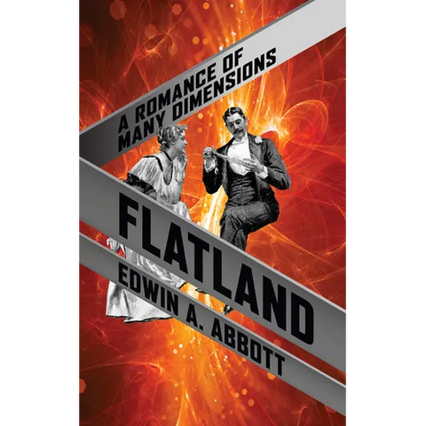 Flatland: A Romance of Many Dimensions